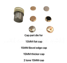 Load image into Gallery viewer, 15Mm & 17Mm Fashion Snap Die Set $7.50 - $29.99/Set Cap Only For Flat