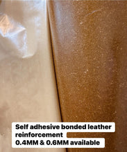 Load image into Gallery viewer, JUNE PREORDER - GRADE A QUALITY SELF ADHESIVE BONDED LEATHER REINFORCEMENT $24.00 - $26.00/YARD (27’’*36’’) 0.4MM THICK