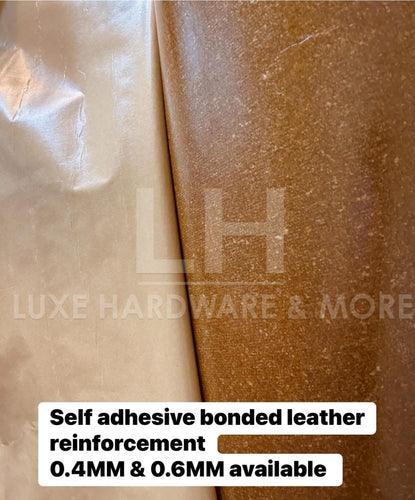 JUNE PREORDER - GRADE A QUALITY SELF ADHESIVE BONDED LEATHER REINFORCEMENT $24.00 - $26.00/YARD (27’’*36’’) 0.4MM THICK