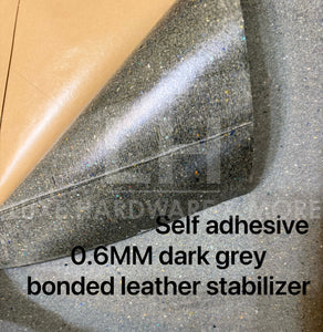 MAY PREORDER - 0.6MM SELF ADHESIVE GREY BONDED LEATHER REINFORCEMENT $14.00 /18’’ * 36’’
